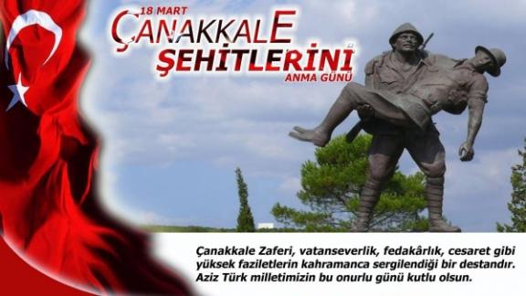 18 Mart Çanakkale Zaferi ve Şehitleri Anma Günü Törenlerle Kutlandı.