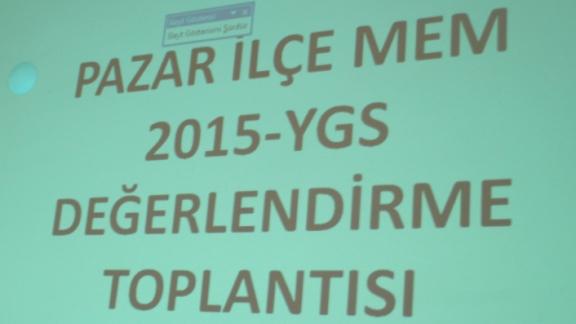 2015 YGS Değerlendirme Toplantısı Yapıldı.