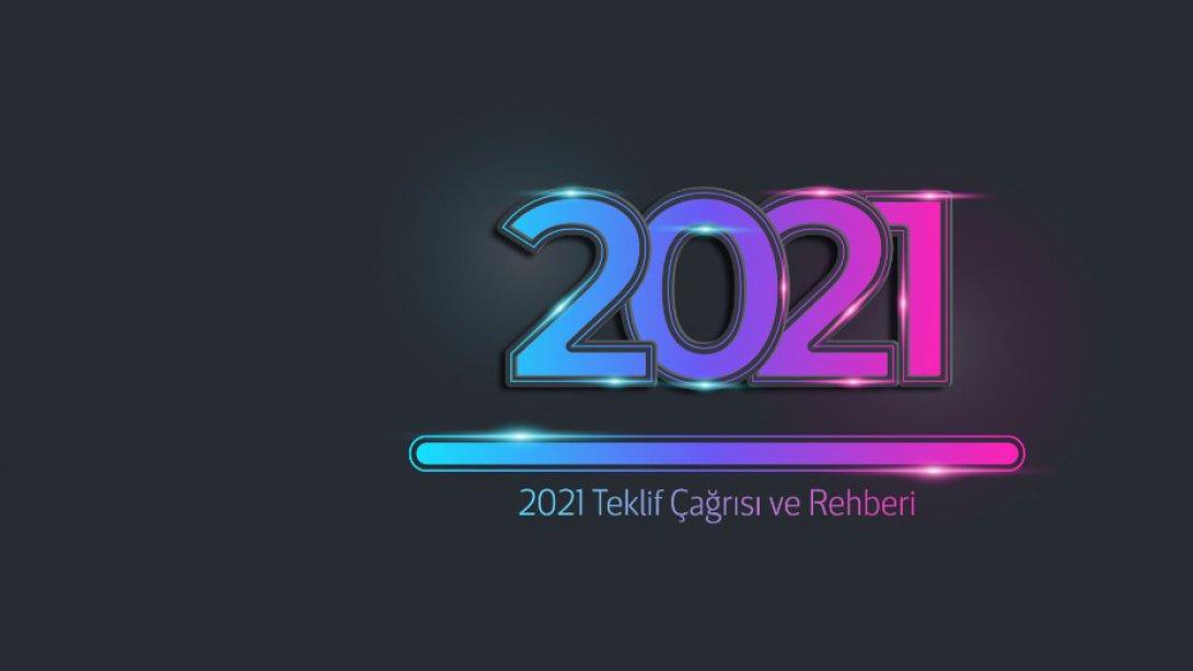 2021 Teklif Çağrısı ve Rehberi